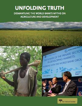 Unfolding Truth: Dismantling the World Bank's Myths on Agriculture and Development report cover